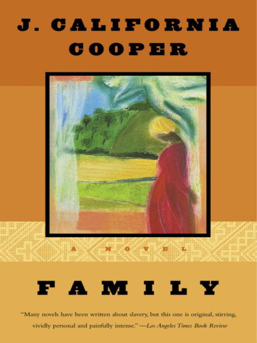 Title details for Family by J. California Cooper - Available
